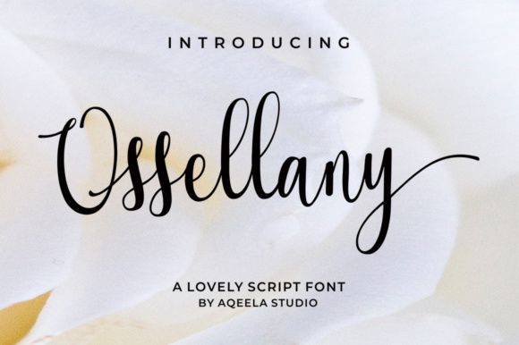 Ossellany Script: A Modern Calligraphy Font with an Elegant Touch